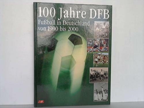 100 jahre dfb fußball - jahre,