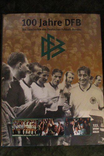 100 jahre dfb - jahre, des