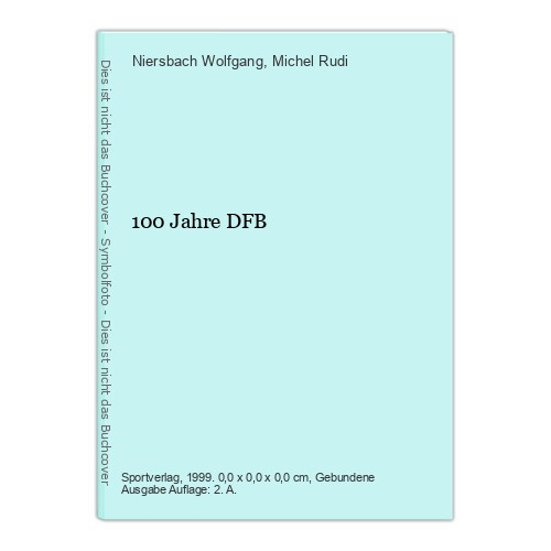 100 jahre dfb wolfgang - 100,