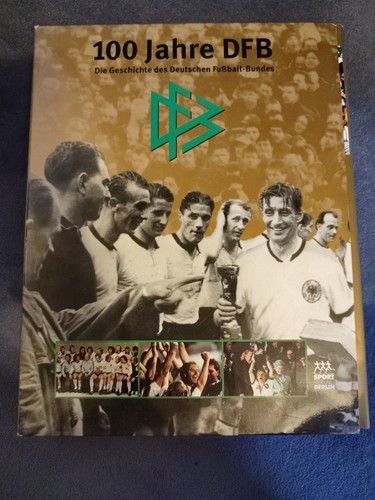 100 jahre dfb die geschichte - 100,