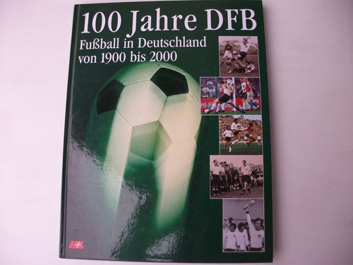 100 jahre dfb fußball in - dfb,,