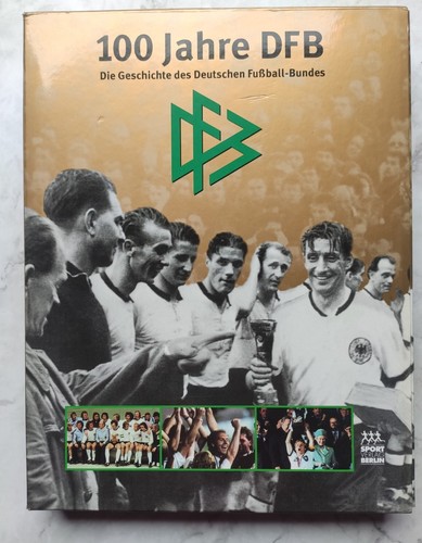 100 jahre dfb die geschichte - jahre,