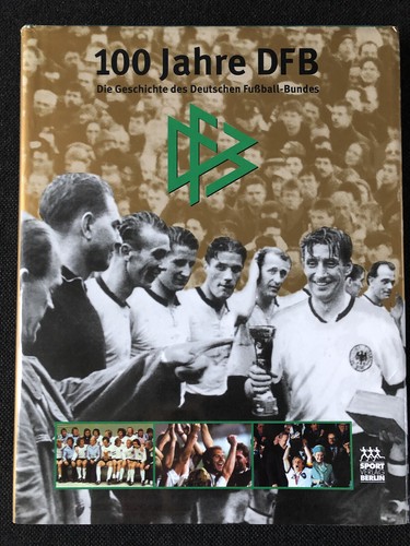 100 jahre dfb die geschichte - jahre,