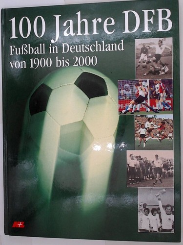 100 jahre dfb - jahre, dfb.