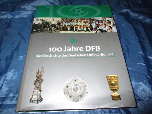100 jahre dfb - ,, geschichte